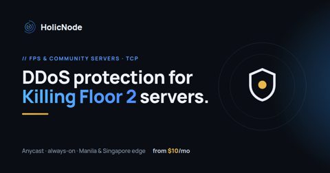 Killing Floor 2 server DDoS protection